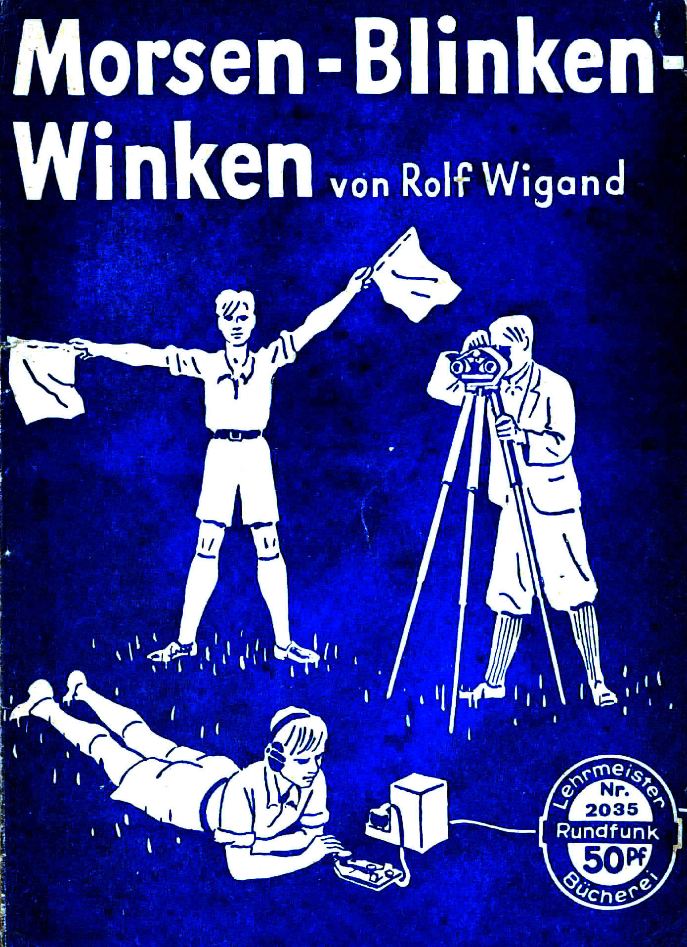 Morsen - Blinken - Winken - Wigand, Rolf